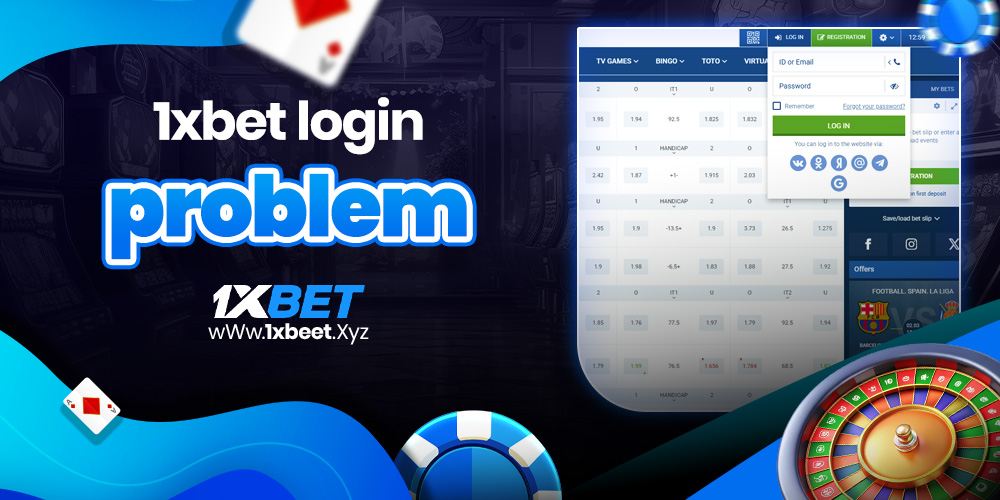 1xbet login problem