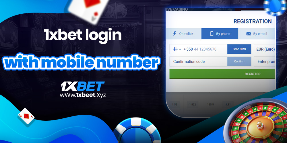 1xbet login with mobile number