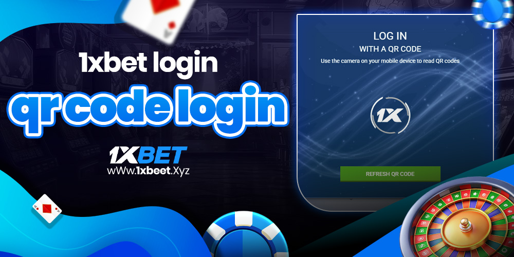 1xbet qr code login
